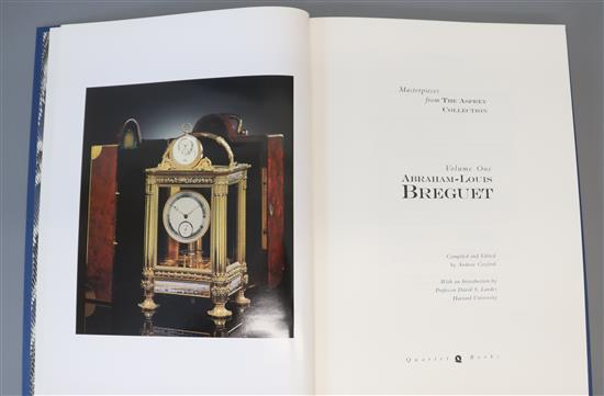 Crisford, Andrew - Masterpieces from the Asprey Collection, volume one: Abraham-Louis Breguet, number 80 of 125, folio, blue quarter